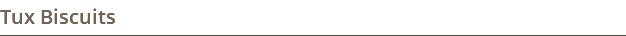 Tux Biscuits